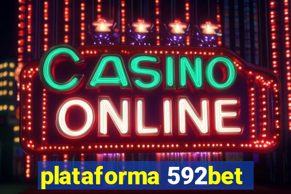 plataforma 592bet